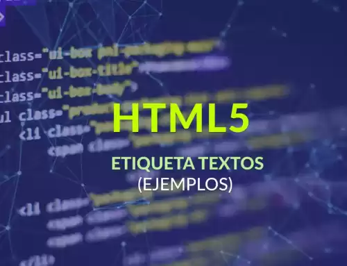Etiquetas de HTML5 para dar formato y estructura al texto