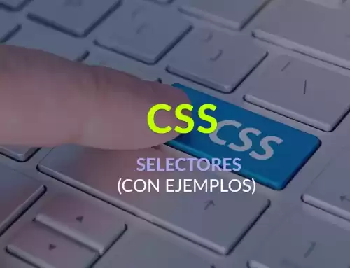 Como utilizar correctamente los selectores en CSS